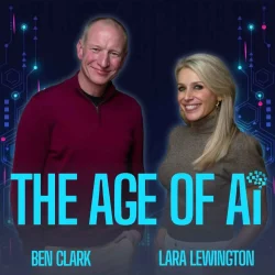 Lara Lewington and Ben Clark, who co-host the podcast The Age of AI