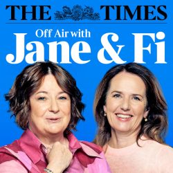 Off Air with Jane & Fi from The Times