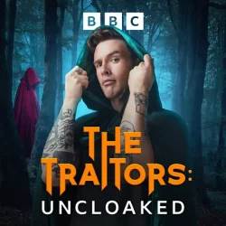 The Traitors uncloaked