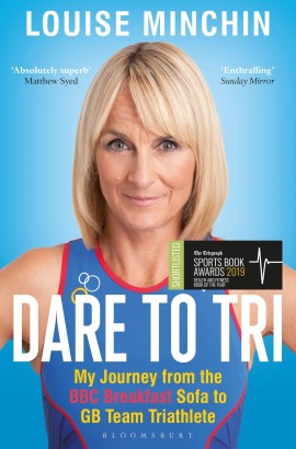 Dare To Triby Louise Minchin