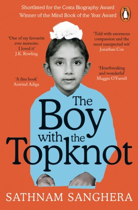 The-Boy-With-the-Topknot by Sathnam Sanghera