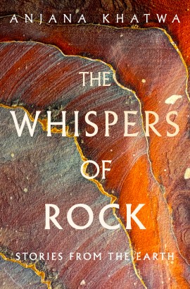 Whispers of Rock by Anjana Khatwa