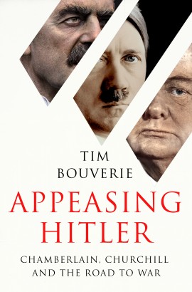Appeasing Hitler by Tim Bouverie