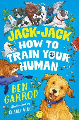 Jack-Jack How To Train Your Human by Ben Garrod