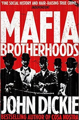 Mafia Brothers by John Dickie