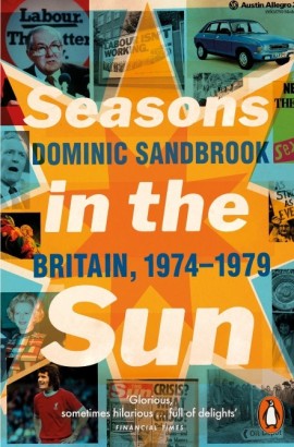 Seasons in the Sun by Dominic Sandbrook