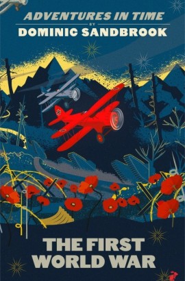 The First World War by Dominic Sandbrook