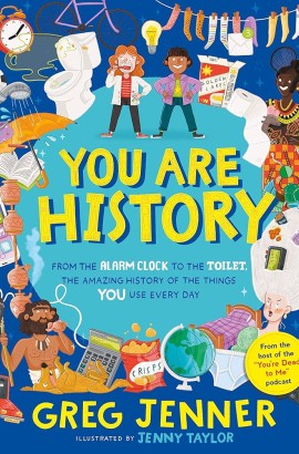 You Are History by Greg Jenner